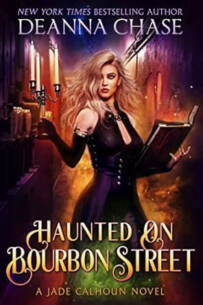 Haunted on Bourbon Street by Deanna Chase