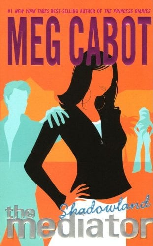 The Mediator #1: Shadowland by Meg Cabot