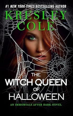 The Witch Queen of Halloween by Kresley Cole