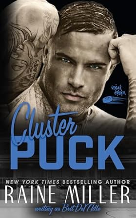 Clusterpuck by Raine Miller