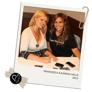 Francesca and Karina Halle