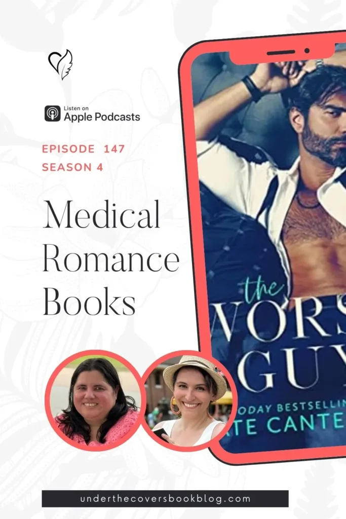 Medical Romance Books on the Podcast with Laura from What to Read Next