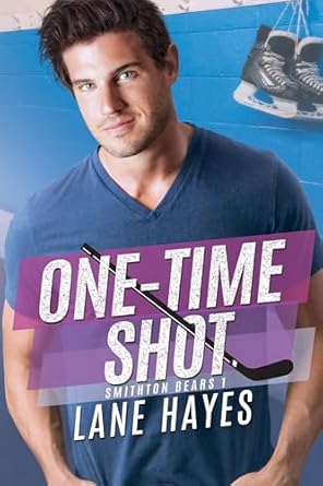 One-Time Shot by Lane Hayes