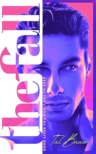 The Fall by Tal Bauer