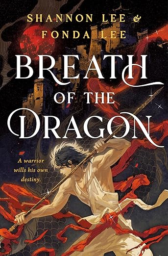 Breath of the Dragon by Shannon Lee and Fonda Lee