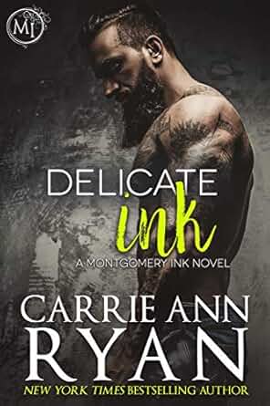 Delicate Ink by Carrie Ann Ryan