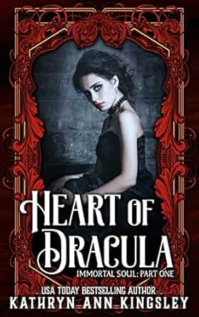 Heart of Dracula by Kathryn Ann Kingsley