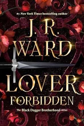 Lover Forbidden by J.R. Ward