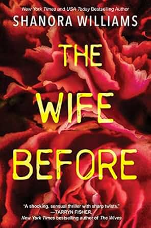 The Wife Before by Shanora Williams