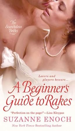 A Beginner's Guide to Rakes by Suzanne Enoch