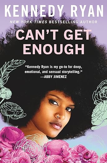 Can't Get Enough by Kennedy Ryan