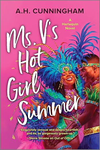 Ms. V's Hot Girl Summer by A.H. Cunningham