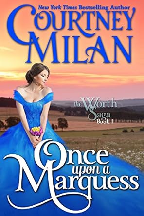 Once Upon a Marquess by Courtney Milan