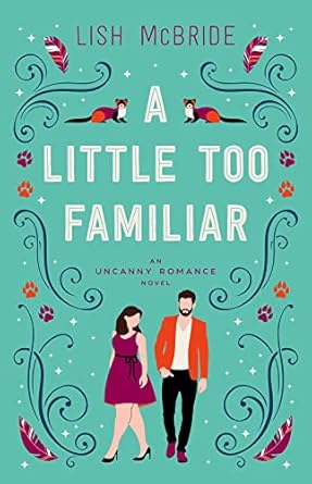 A Little Too Familiar by Lish McBride
