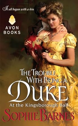 The Trouble of Being a Duke by Sophie Barnes