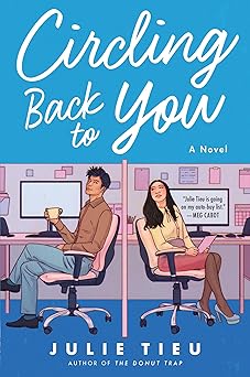 Circling Back to You by Julie Tieu