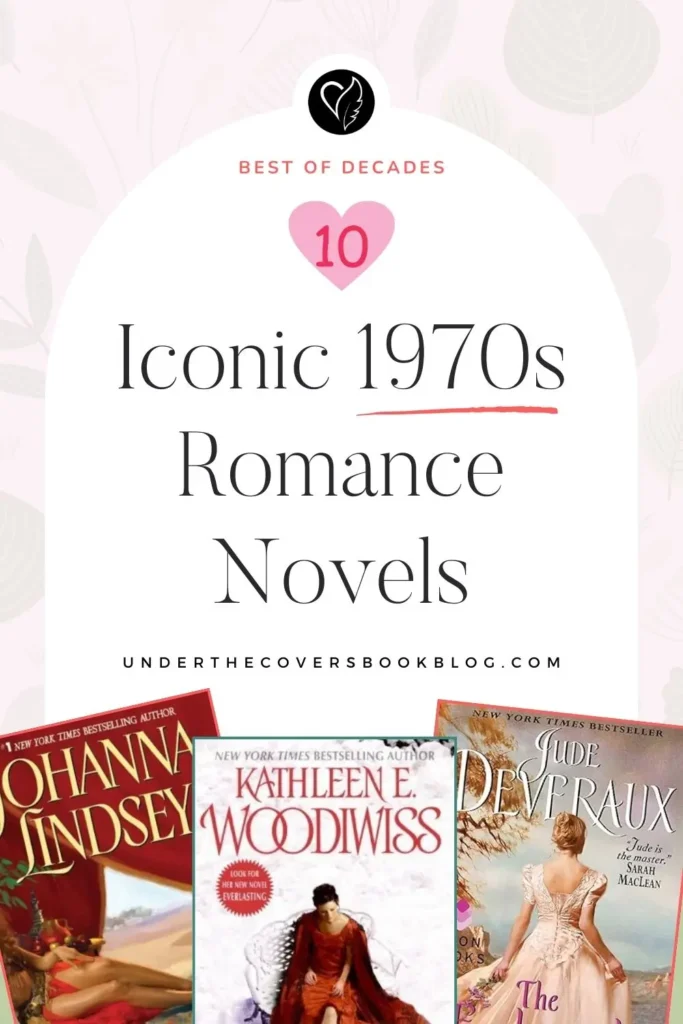 Iconic 1970s Romance Novels