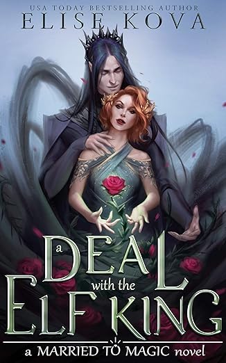 A Deal with the Elf King by Elise Kova