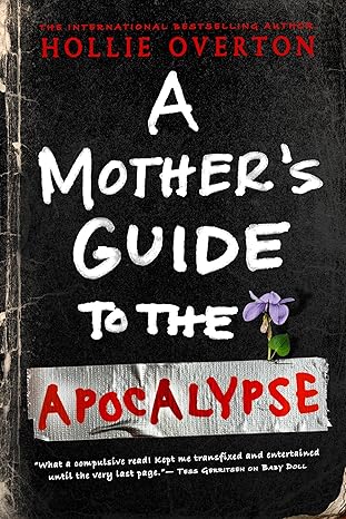 Moms in Dystopia Who Plan for the End of the World
