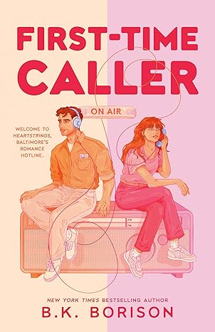 First Time Caller by B.K. Borison