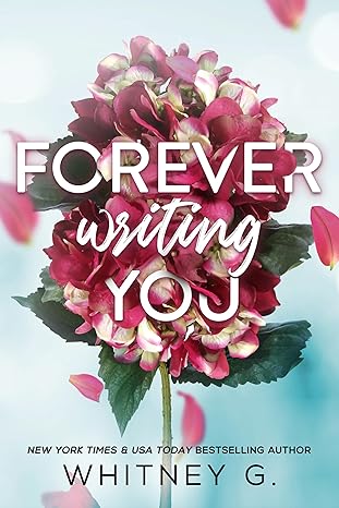 Forever Writing You by Whitney G