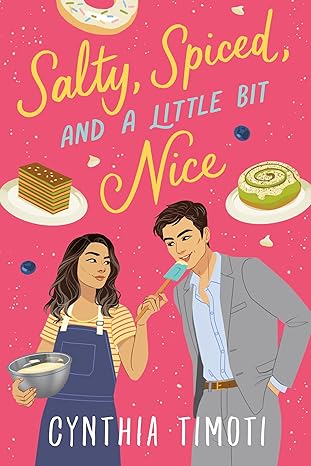 Salty, Spiced and a Little Bit Nice by Cynthia Timoti