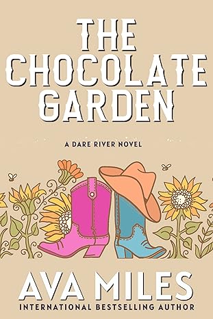The Chocolate Garden by Ava Miles