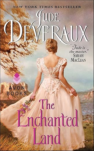 The Enchanted Land by Jude Deveraux (1978) – 1970s Western Romance with Slow Burn
