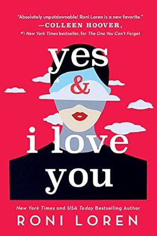Yes & I Love You by Roni Loren