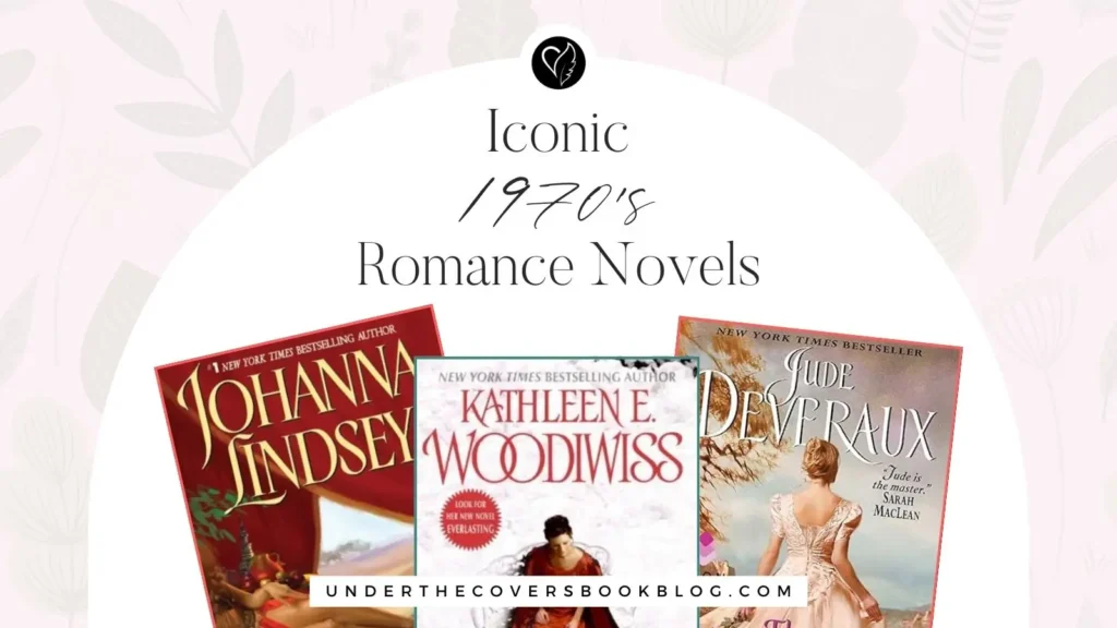 Iconic 1970s Romance Novels