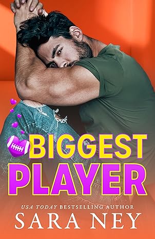 Biggest Player by Sara Ney