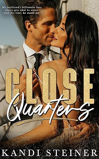 After being dumped, the heroine ends up on a billionaire’s private yacht and, surprise, he's her new boss. Forbidden tension, proximity, and angst make this a staple for Steiner fans.

[**Grab Close Quarters on Amazon**](https://rstyle.me/+jodH6GBZMw33SvDdTmQKeg)