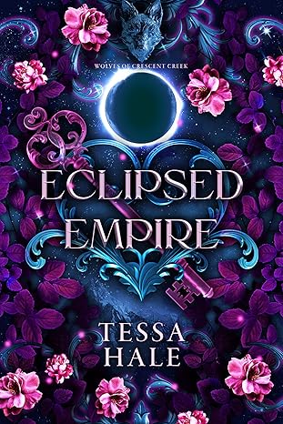 Eclipsed Empire by Tessa Hale