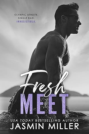 Fresh Meet by Jasmin Miller