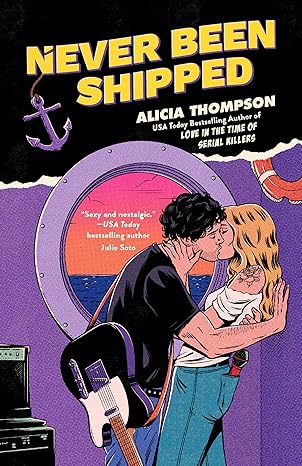 Never Been Shipped by Alicia Thompson