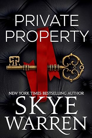 Private Property by Skye Warren