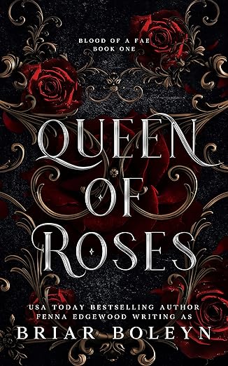 Queen of Roses by Briar Boelyn
