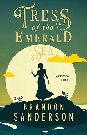 Tress of the Emerald Sea by Brandon Sanderson