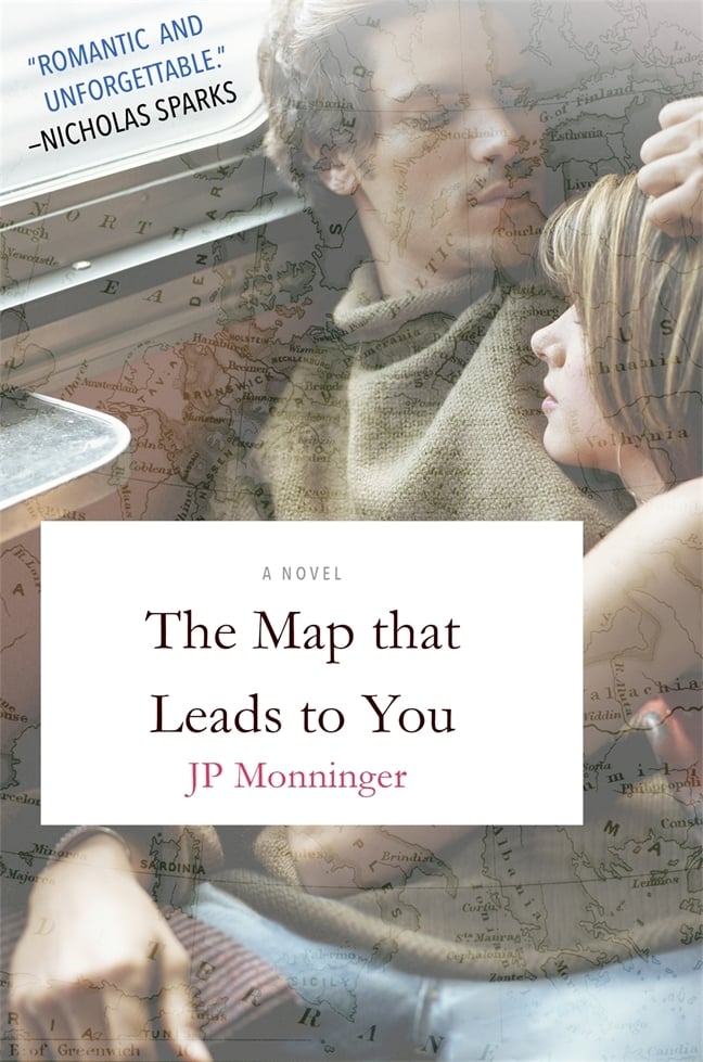 The Map That Leads To You by J.P. Monninger Original Book Cover