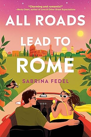 All Roads Lead to Rome by Sabrina Fedel