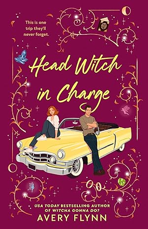 Head Witch in Charge by Avery Flynn