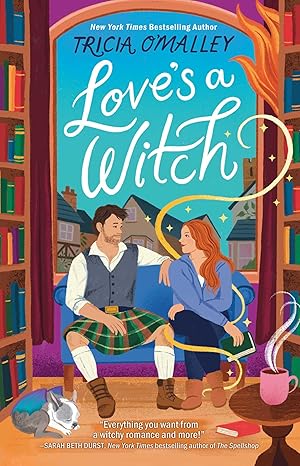 Love's a Witch by Tricia O'Malley