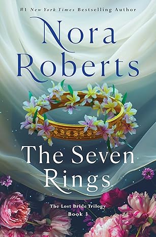 The Seven Rings by Nora Roberts