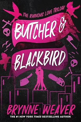 Butcher and Blackbird by Brynne Weaver