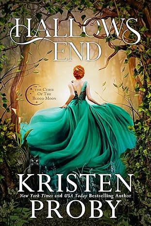 Hallows End by Kristen Proby