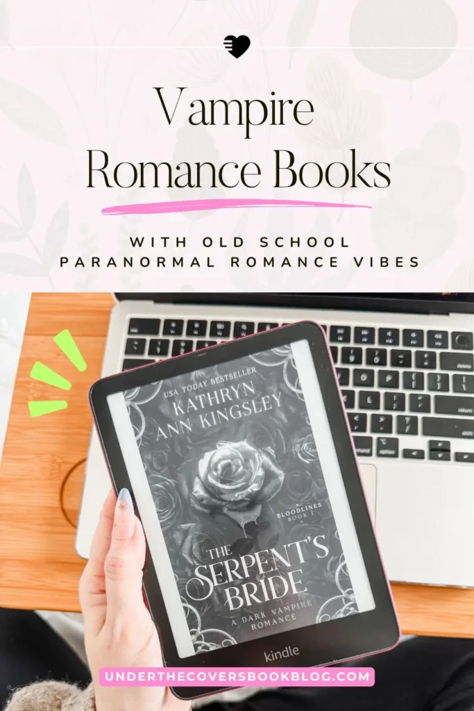 Vampire Romance Books with Old School Paranormal Romance Vibes