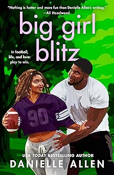 Big Girl Blitz by Danielle Allen