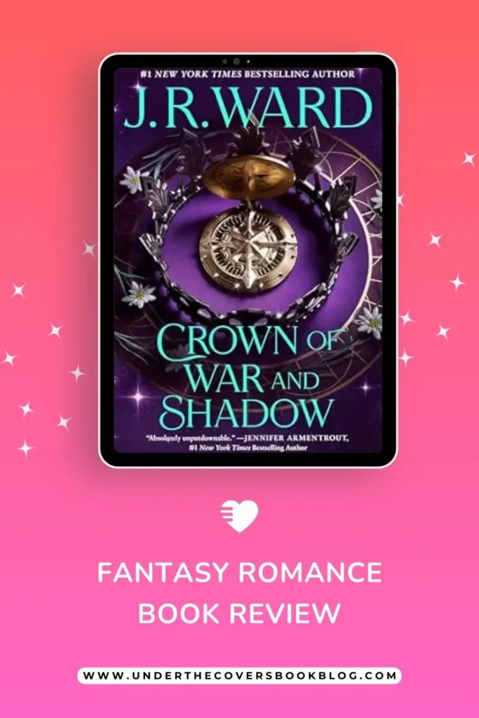 Crown of War and Shadow by J.R. Ward book review