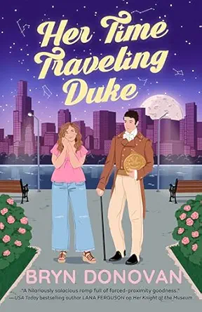 Her Time Traveling Duke by Brynn Donovan