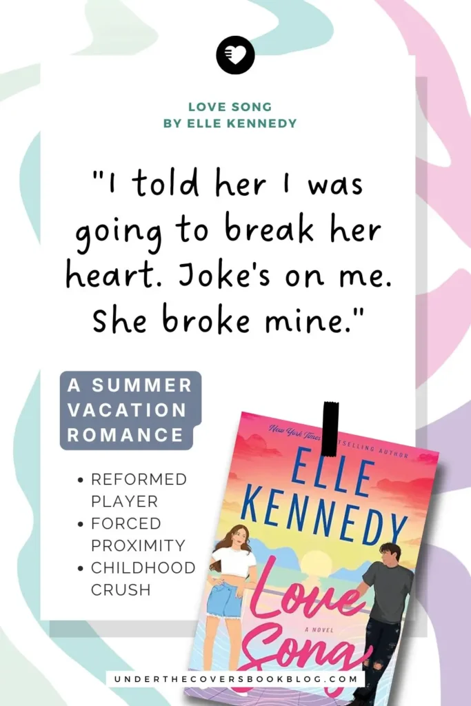 Love Song by Elle Kennedy quote "I told her I was going to break her heart. Joke's on me. She broke mine."